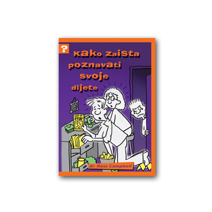 Kako zaista poznavati svoje dijete